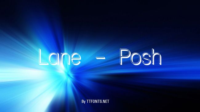 Lane - Posh example